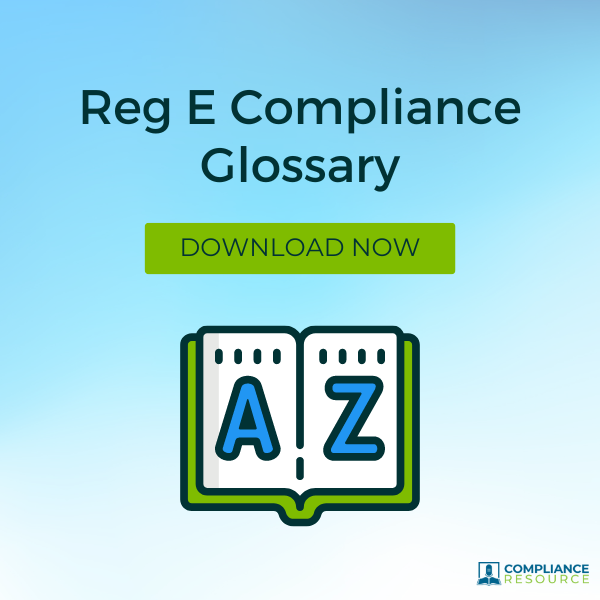 Reg E Compliance Glossary